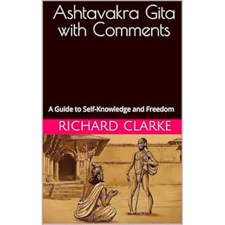 Ashtavakra Gita with Comments Audiobook By Richard Clarke cover art