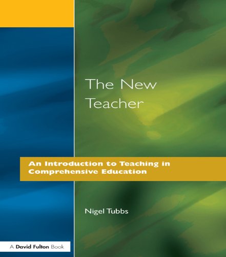 The New Teacher: An Introduction to Teaching in Comprehensive Education