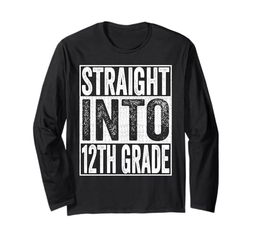 Straight Into 12th Grade Shirt Back to School Twelfth Grade Manga Larga