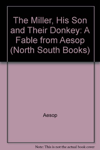 The Miller, His Son and Their Donkey (North Sou... 1558580670 Book Cover