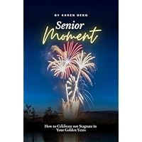 Senior Moment