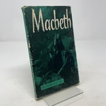 Macbeth, The making of the Film