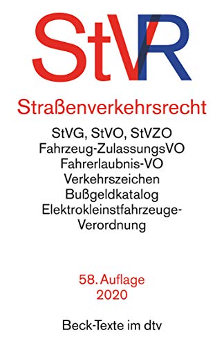 Straßenverkehrsrecht: Straßenverkehrsgesetz, Straßenverkehrs-Ordnung, farbige Wiedergabe des Kata Straßenverkehrsrecht: Straßenverkehrsgesetz, Straßenverkehrs-Ordnung, farbige Wiedergabe des Kata