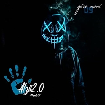 Zero Nove (Alzii2.0) [Explicit]