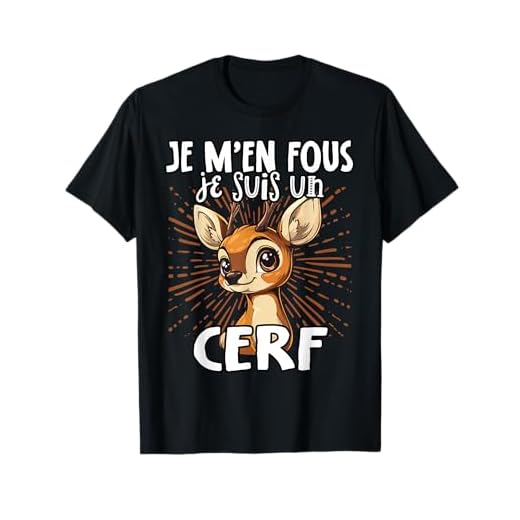 Je M'en Fous Je Suis Un Cerf - Cerf Mignon T-Shirt