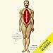 Anatomies: A Cultural History of the Human Body