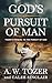 God's Pursuit of Man: Tozer's Prequel to the Pursuit of God (Grapevine Press) (English Edition)
