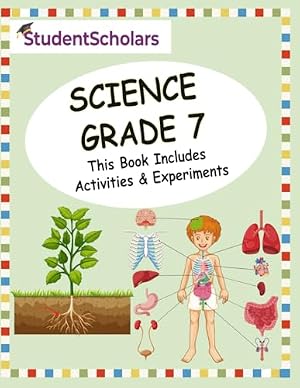 Grade 7 - Complete Science Curriculum (Science Series - Grades 1 to 8 ...
