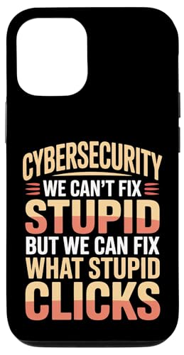 Cybersecurity Can't Fix Stupid Just Clicks - スマホケース iPhone 12/12 Pro 用