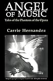 Angel of Music: Tales of the Phantom of the Opera