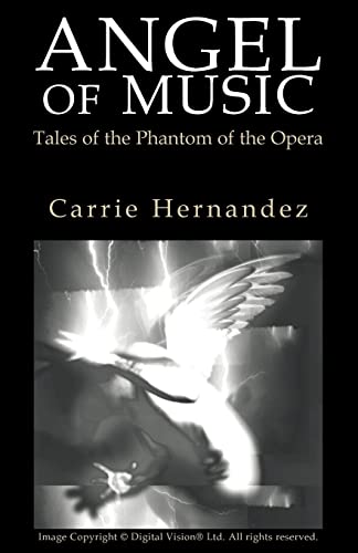 Angel of Music: Tales of the Phantom of the Opera