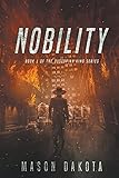Nobility (The Dystopian King)
