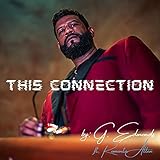  This Connection (feat. Romonta Allen)