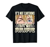 It's Not Cartoon It's Anime Senpai Manga Japanese Animation T-Shirt