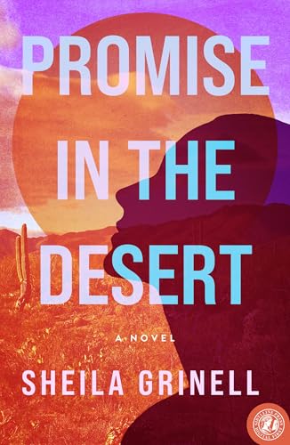 Promise in the Desert by Sheila Grinell