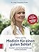 Produktbild Meine sanfte Medizin für einen guten Schlaf: Einschlaf- und Durchschlafstörungen natürlich behandeln