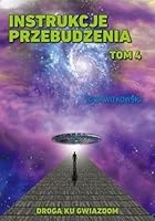 Instrukcje przebudzenia Tom 4 8388259857 Book Cover