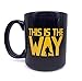 HOUSE PARTY 2K20 Star Wars Mug THIS IS THE WAY Quote Coffee Mug, The Mandalorian TV Series Inspired, 11oz Black Ceramic