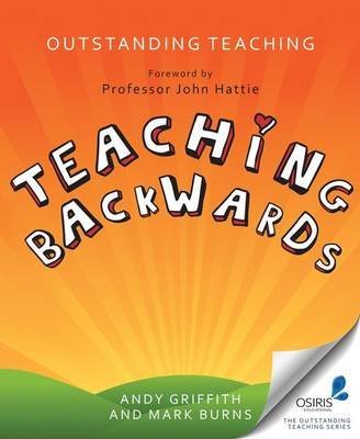 Teaching Backwards