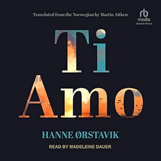 Ti Amo Audiolibro Por Hanne &Oslash;rstavik, Martin Aitken - translator arte de portada