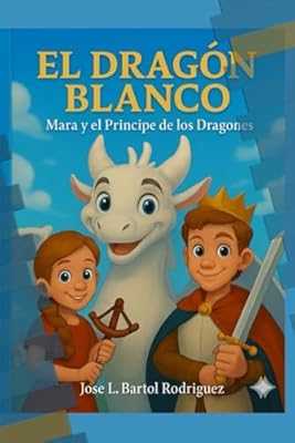 El Dragon Blanco: Mara y el principe de los dragones | Ya disponible en tu tienda friki favorita! En mundofriki.es! El Dragon Blanco: Mara y el principe de los dragones | Ya disponible en tu tienda friki favorita! En mundofriki.es!
