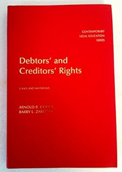 Paperback Debtors' and creditors' rights: Cases and materials (Contemporary legal education series) Book
