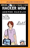 Hacker Mom 1511333618 Book Cover