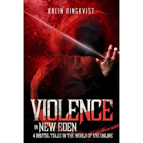 Violence In New Eden -- Kalin Ringkvist episode artwork