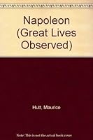 Napoleon (Great Lives Observed) 0136092489 Book Cover