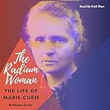The Radium Woman: The Life Story of Marie Curie