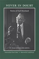 Never in Doubt: Stories of Earl Moreland 0912184140 Book Cover