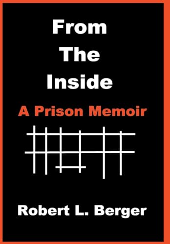From the Inside: A Prison Memoir
