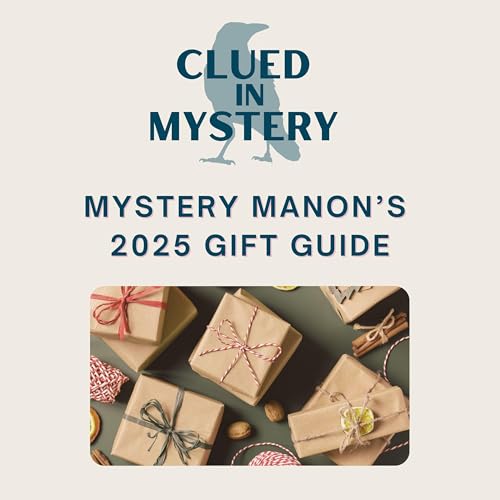 2025 Mystery Lovers' Gift Guide with Mystery Manon