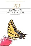 70 Common Butterflies of the Southwest