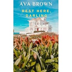 Rest Here, Darling Audiolibro Por Ava N. Brown arte de portada