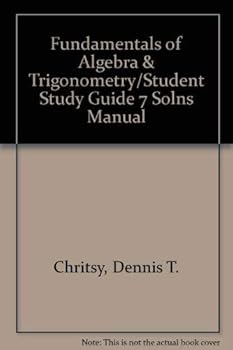 Paperback Fundamentals of Algebra & Trigonometry/Student Study Guide 7 Solns Manual Book