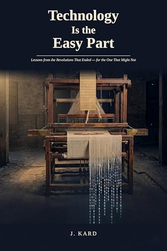 Technology Is The Easy Part