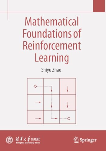 Mathematical Foundations Of Reinforcement Learning