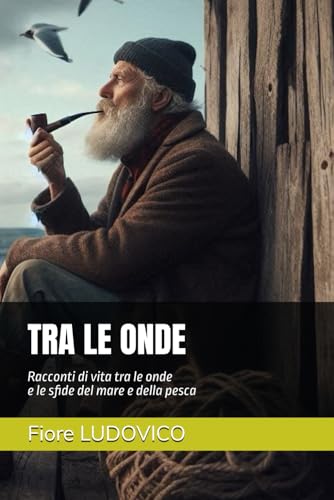 TRA LE ONDE (Italian Edition)