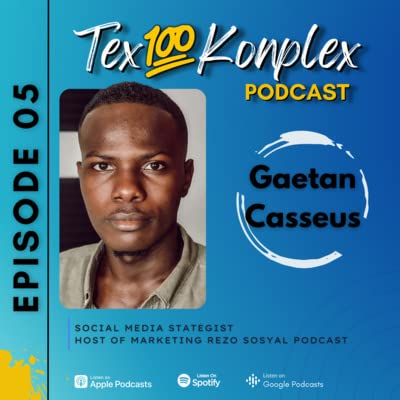 EP05 - Gaetan Casseus tap explike nou ki pi bon estrateji "marketing digital" yon jenn kreyat&egrave; ak yon antrepren&eacute; k itilize pou ogmante oubien ranf&ograve;se presans li sou rezo sosyal yo