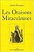 Les Oraisons Miraculeuses (French Edition)