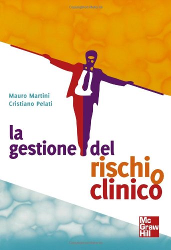  La gestione del rischio clinico