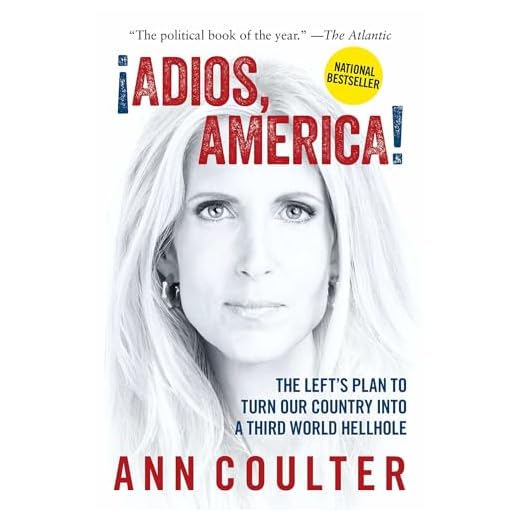 Adios, America: The Left's Plan to Turn Our Country into a Third World Hellhole