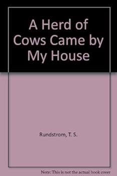 Hardcover A Herd of Cows Came by My House Book