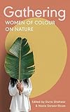 Gathering: Women of Colour on Nature