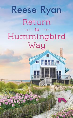 Return to Hummingbird Way: Includes a bonus novella (Holly Grove Island, 2)