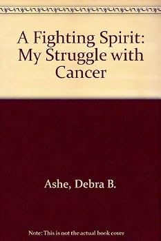 Paperback A Fighting Spirit: My Struggle with Cancer Book