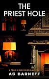 The Priest Hole (The Fane and Blackwood Mysteries Book 3) (English Edition)