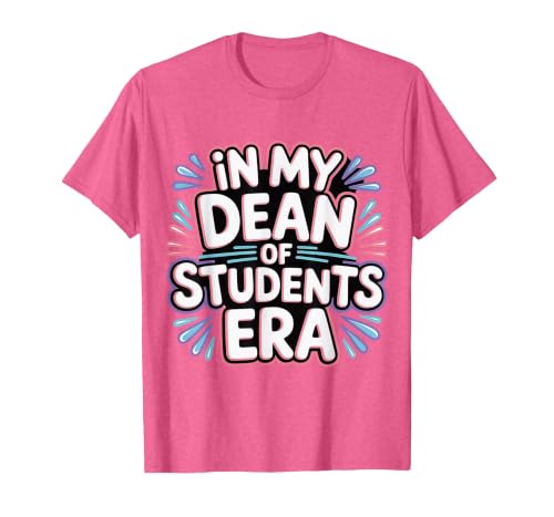 in My Dean of Students Era Counselor Faculty School - T-Shirt, Men, Pink Heather, Medium