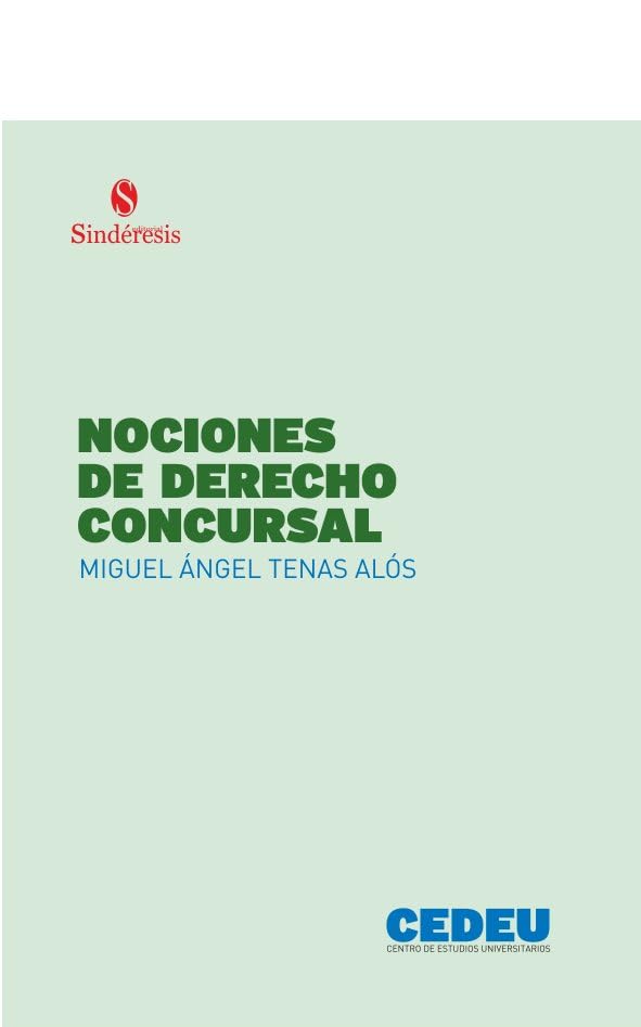 NOCIONES DE DERECHO CONCURSAL (Biblioteca Universitaria CEDEU)